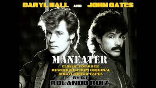 Daryl Hall amp John Oates  Maneater  Reworked Version  Dj Rolando Ruiz [upl. by Gregg]