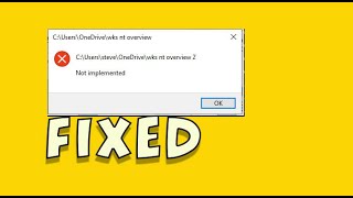 quotNot Implementedquot when clicking on photos in Windows Explorer File Explorer Error [upl. by Petrina]