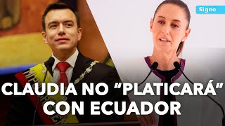 Claudia Sheinbaum da espaldarazo AMLO por caso Ecuador [upl. by Notyad882]