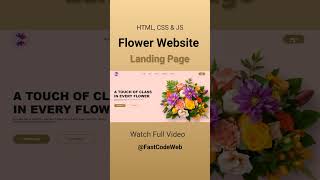 Flower Website Using HTML amp CSS  Step by Step Tutorial  Fast Code [upl. by Brackely]