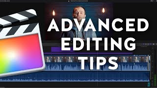 Final Cut Pro X Advanced Editing Tutorial [upl. by Eras]