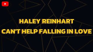 Cant Help Falling In Love Haley Reinhart  Karaoke version [upl. by Ezar]