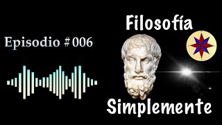 Filosofía Simplemente Episodio 006 Platón 2  La Ética y la Política [upl. by Marchal901]