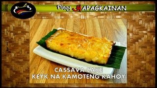 Pinoy Hapagkainan  CASSAVA CAKE [upl. by Buell152]