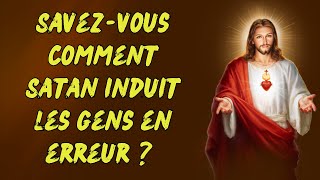 🇫🇷Savezvous comment Satan induit les gens en erreur  catholique foi dieu shorts france [upl. by Trahern234]