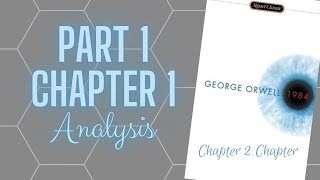 quot1984quot Part 1 Chapter 1 Analysis [upl. by Magda]