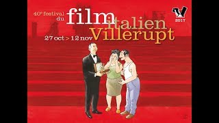 Festival du Film Italien de Villerupt 2017  Soirée douverture [upl. by Niamrej334]