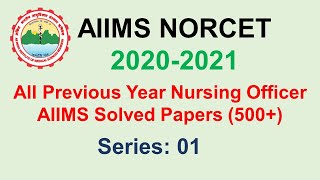 AIIMS NORCET Nursing Officer Previous Solved Question Paper  Series  01 [upl. by Roxine]