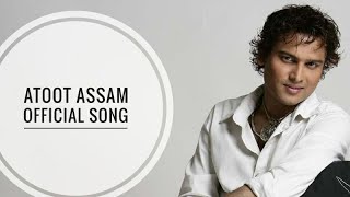 Atoot Assam By Zubeen Garg New Assamese song  Official Song [upl. by Melar]