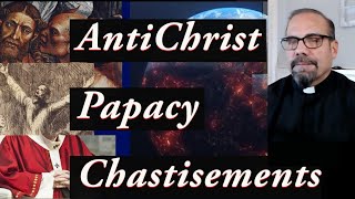 Fr Iannuzzi EP 4 AntiChirst Papacy Chastisements Starting to Live in DW End Times Divine Will [upl. by Eiclud]