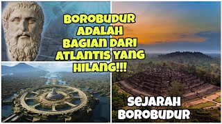 Borobudur  Benarkah merupakan peninggalan Atlantis [upl. by Tneciv645]