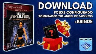 🌟DOWNLOAD PCSX2 CONFIGURADO  TOMB RAIDER AOD ISO  BRINDE SURPRESA [upl. by Ecienal]