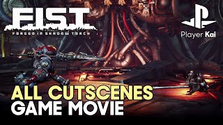 FIST Forged In Shadow Torch All Cutscenes Game Movie [upl. by Iggy]