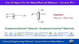 Use of Aspen to solve massmaterial balance  Lecture  4  Lecture series of material balance [upl. by Oicnevuj]