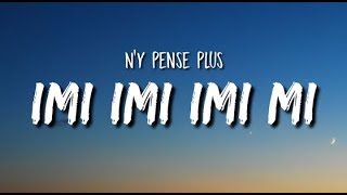 Ny Pense Plus Lyrics  Tayc Imi imi imi mi Tiktok Song [upl. by Irab]