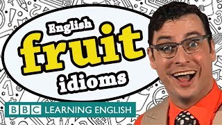 Fruit idioms  Learn English idioms with The Teacher [upl. by Ashia]