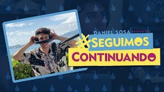 Daniel Sosa  Seguimos Continuando Ep 18  Desde Acapulco [upl. by Alyose]