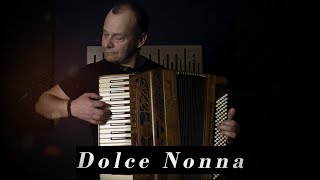 Dolce Nonna  accordion played by Piotr [upl. by Thielen]