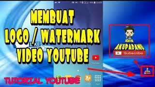 Cara Membuat dan Memasang Watermark Logo Channel Youtube Untuk Semua Video Youtube Kita [upl. by Arihsaj977]