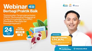 Webinar Keterampilan Mengimplementasi TPACK Technological Pedagogical Content Knowledge Guru PPKn [upl. by Chelsie904]