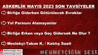 Askerlik Mayıs 2023 Son Tavsiyeler  Mehmetçiğin Sesi [upl. by Atiuqcaj]