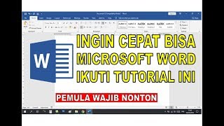 Cara Cepat Belajar Microsoft Word  Tutorial Pemula Bagian 1 [upl. by Montano]