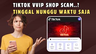 🔥 Tiktok VVIP Shop Modus Penipuan Ponzi Berkedok Misi dan Tugas [upl. by Attenwahs]