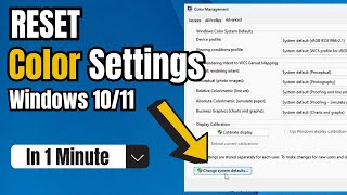 How to Reset Color Settings in Windows 1110 2024 [upl. by Boulanger120]