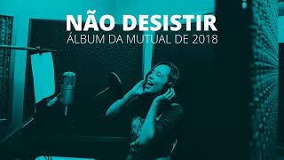 Não Desistir  Álbum Oficial dos Jovens de 2018 [upl. by Ynad]