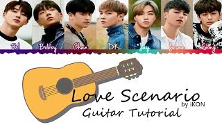 iKON  LOVE SCENARIO사랑을 했다  Guitar Tutorial Lesson Chords How To Play [upl. by Ellehc810]