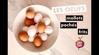 🥚COMMENT FAIRE CUIRE UN OEUF 🍳🥚 OEUFS 3 FAÇONS🥚Tuto recette [upl. by Latyrc920]