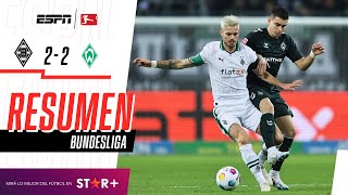 ¡LOS DE BORRÉ SE LLEVARON UN EMPATE ANTE LOS POTROS  B Monchengladbach 22 W Bremen  RESUMEN [upl. by Lonnie]