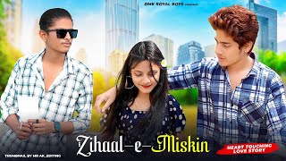 Zihaal e Miskin  Heart Broken Love Story  V MishraShreya Ghosal  New Hindi Song DMK RoYaL BoYs [upl. by Ainslie]