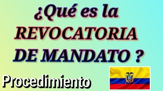 REVOCATORIA de mandato Ecuador procedimiento [upl. by Mallina]