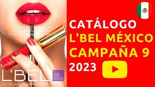 ✅ CATÁLOGO LBEL MÉXICO CAMPAÑA 9 2023 ✨ [upl. by Deborah]