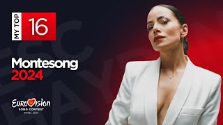 My Top 16  🇲🇪 Montesong 2024  Eurovision 2025 [upl. by Unhsiv]