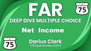 2024 CPA FAR ExamFinancial StatementsIncome StatementNet IncomeBy Darius Clarki75 CPA Review [upl. by Mcgrody]