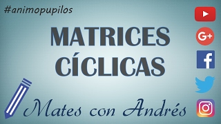 Cómo Calcular la Potencia de una Matriz de Exponente quotGRANDEquot  Matrices Cíclicas 01 [upl. by Ahsitan]