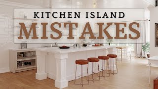 5 Design Choices to AVOID and Improve Your KITCHEN Island Layout [upl. by Eikcuhc]