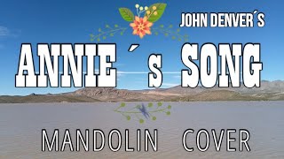 ANNIE´s SONG John Denver  Mandolin Cover [upl. by Mines]