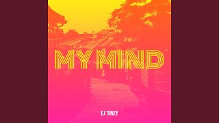 My Mind [upl. by Lorre]