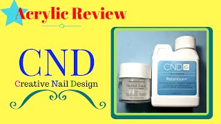 CND Retention Acrylic Review Is it really the Best Acrylic System [upl. by Ythomit]