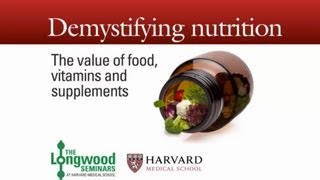 Demystifying Nutrition — Longwood Seminar [upl. by Patrizio]