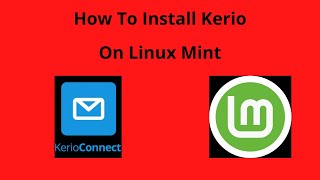 How To Install Kerio On Linux Mint [upl. by Ayrb845]