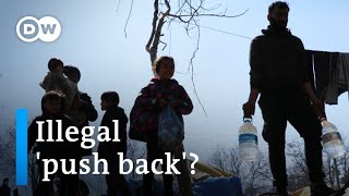 Is Greece illegally pushing refugees back to Turkey  Focus on Europe [upl. by Hertha131]