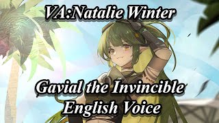 Gavial the Invincible English Dub Voice Lines All Voice Lines E2 Max Trust Arknights [upl. by Kasevich181]