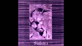 Sinistra  Sinistra Full album HQ [upl. by Ydnolem]