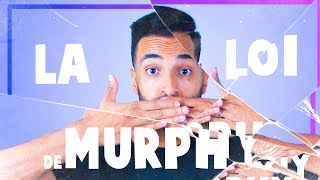 La LOI de MURPHY cest QUOI  6 [upl. by Elsbeth205]