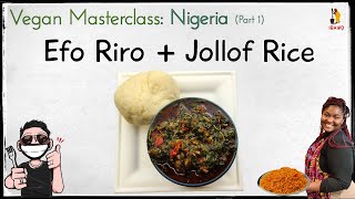 Vibrant Vegan Delight  Nigerias Efo Riro amp Jollof Rice Recipe [upl. by Eicnan282]