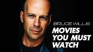 Top 10 Bruce Willis Movies You Must Watch [upl. by Behnken]